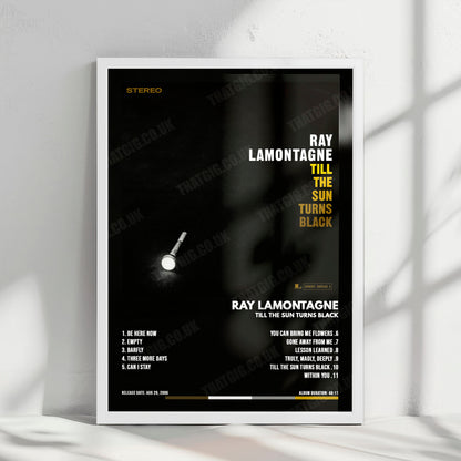 Ray LaMontagne "Till The Sun Turns Black" Album Cover Poster - with Complete Tracklist