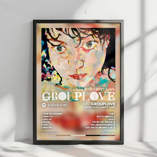 Grouplove "Never Trust a Happy Song" Album Cover Poster - with Complete Tracklist