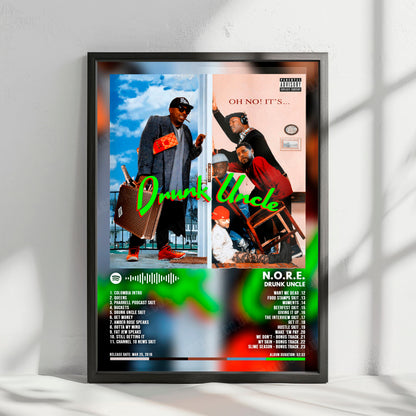N.O.R.E "Drunk Uncle" Album Cover Poster - with Complete Tracklist