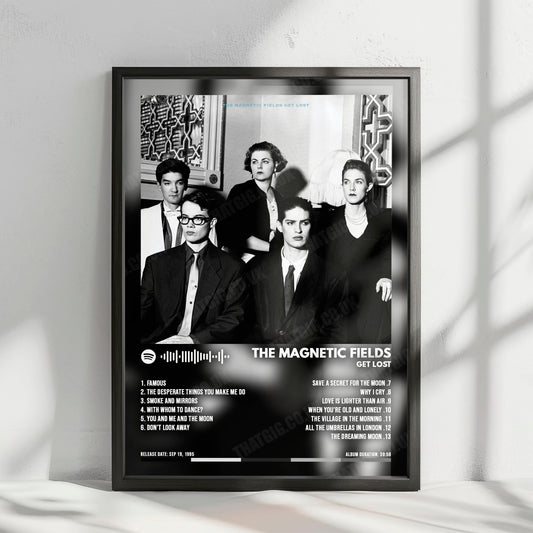The Magnetic Fields "Get Lost" Album Cover Poster - with Complete Tracklist
