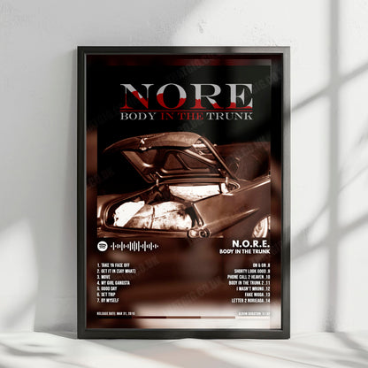 N.O.R.E "Body In The Trunk" Album Cover Poster - with Complete Tracklist