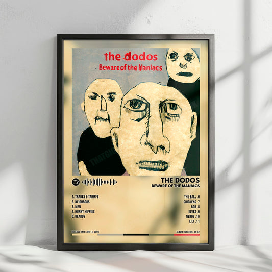 The Dodos "Beware of the Maniacs" Album Cover Poster - with Complete Tracklist