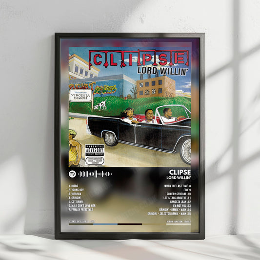 Clipse "Lord Willin'" Album Cover Poster - with Complete Tracklist