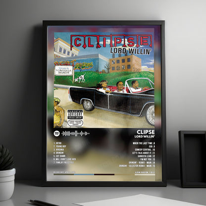 Clipse "Lord Willin'" Album Cover Poster - with Complete Tracklist