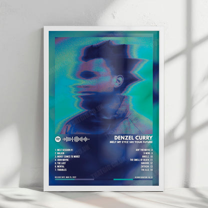 Denzel Curry "Melt My Eyez See Your Future" Album Cover Poster - with Complete Tracklist