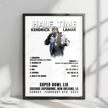 Kendrick Lamar Setlist Poster - Halftime Super Bowl LIX, Caesars Superdome, New Orleans - February 9th, 2025
