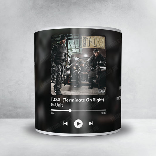 G-Unit "T·O·S (Terminate on Sight)" Album Mug - Now Playing