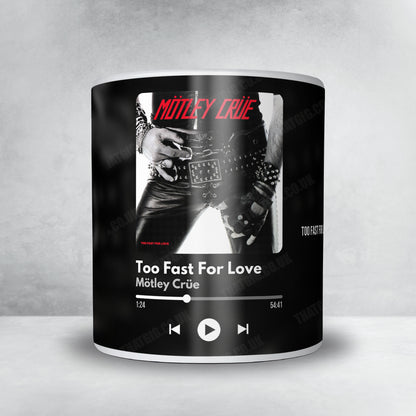 Mötley Crüe "Too Fast For Love" Album Mug - Now Playing
