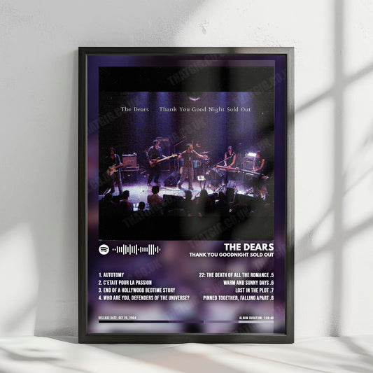 The Dears "Thank You Goodnight Sold Out" Album Cover Poster - with Complete Tracklist