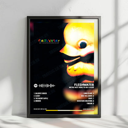 Fleshwater "We're Not Here To Be Loved" Album Cover Poster - with Complete Tracklist
