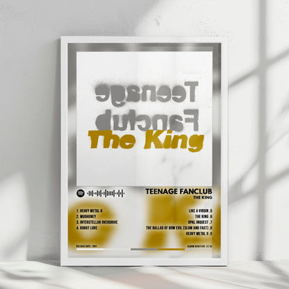Teenage Fanclub "The King" Album Cover Poster - with Complete Tracklist