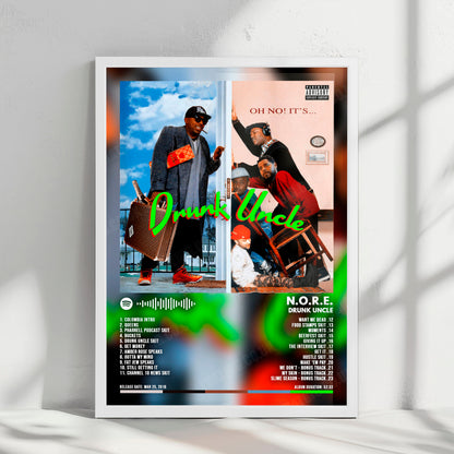 N.O.R.E "Drunk Uncle" Album Cover Poster - with Complete Tracklist